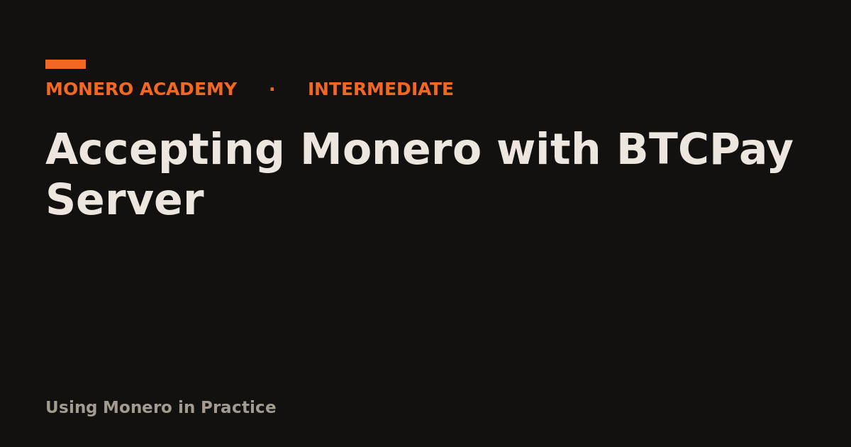 Accepting Monero with BTCPay Server