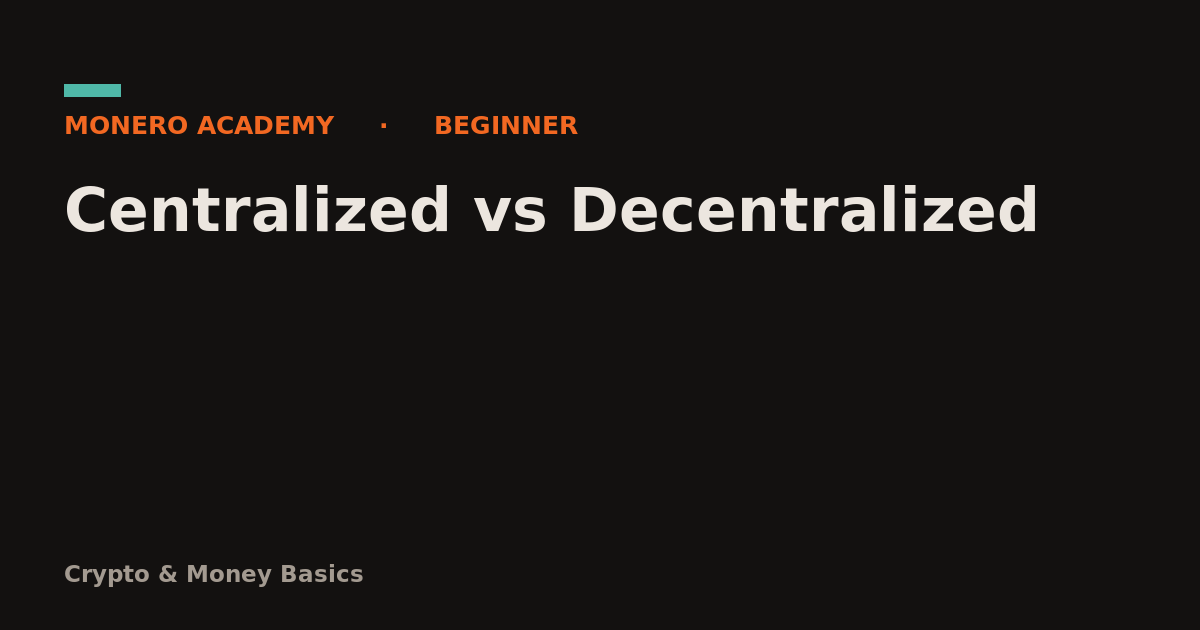 Centralized vs Decentralized