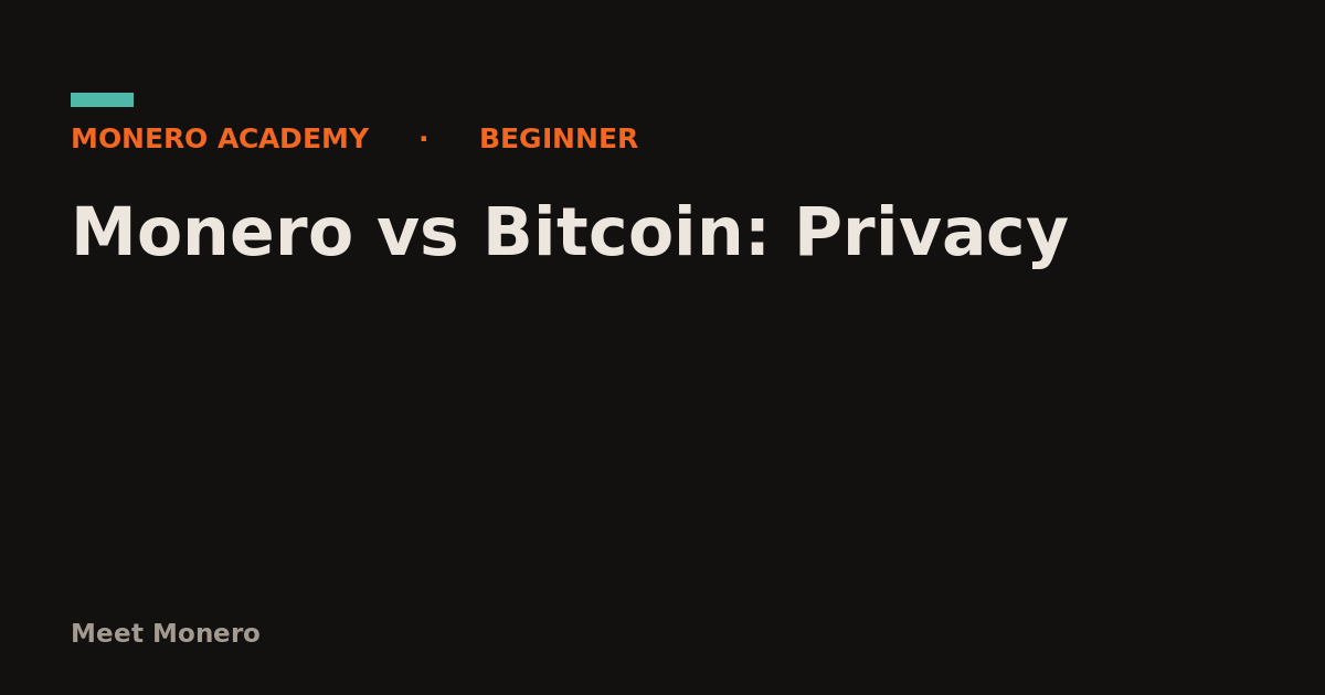 Monero vs Bitcoin: Privacy