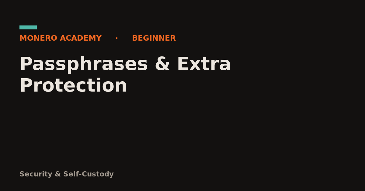 Passphrases & Extra Protection