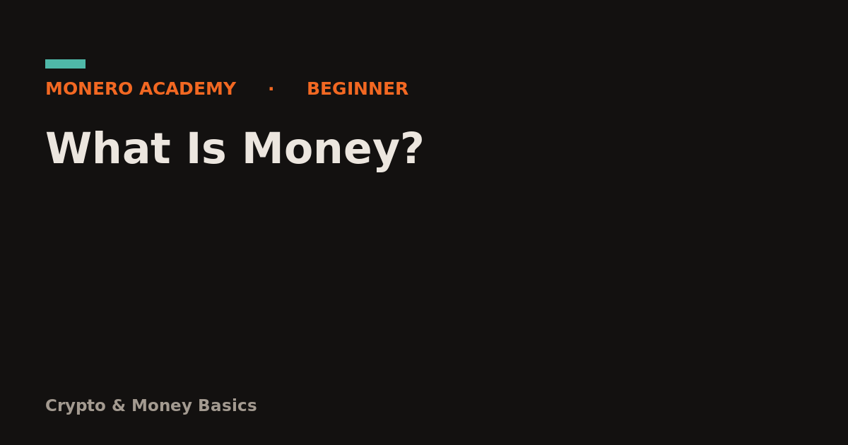 What Is Money?